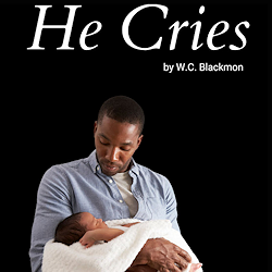 He Cries cover art, featuring a young father holding his baby.